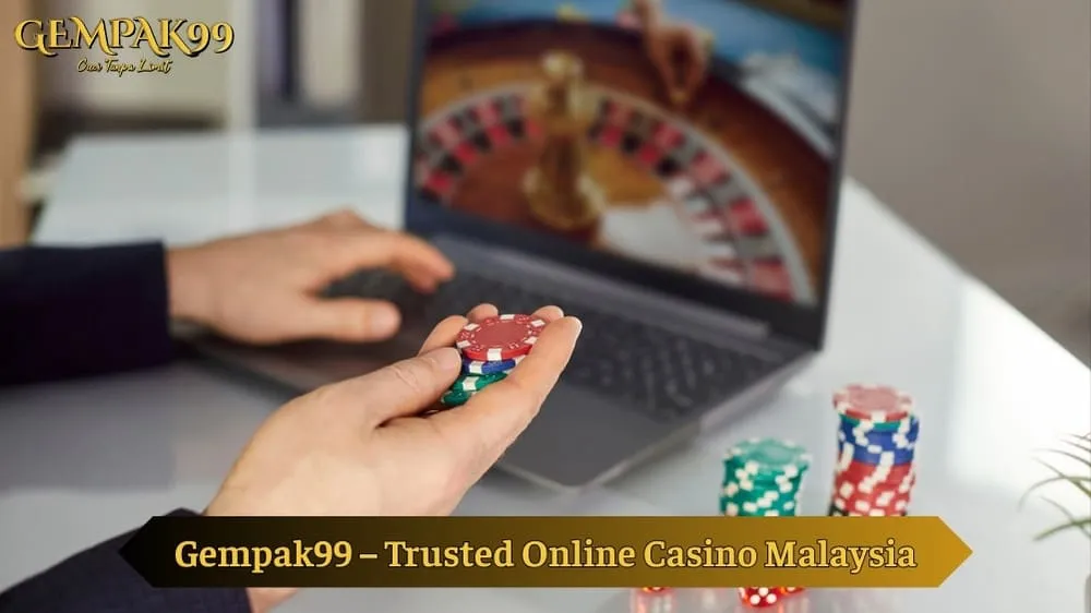 Gempak99 – Trusted Online Casino Malaysia