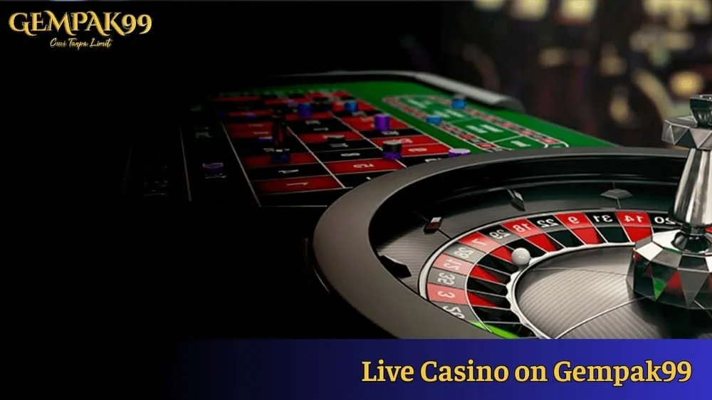 Live Casino on Gempak99